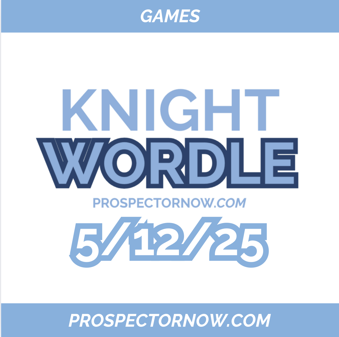 Knight Wordle 5/12/25